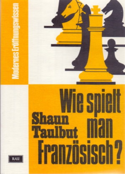 Taulbut, Wie spielt man Französisch?